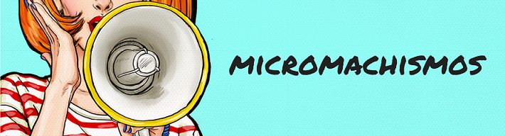 Micromachismos